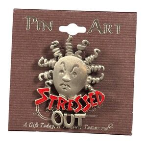 Vintage Stressed Out Pewter‎ Brooch Pin Made in USA